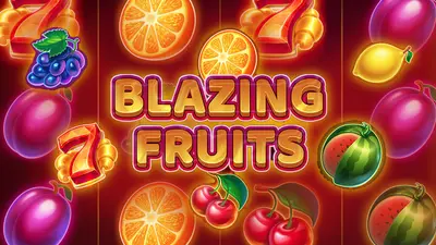 blazing fruits